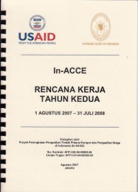 Image of In-ACCE Rencana Kerja Tahun Kedua 1 Agustus 2007 - 31 Juli 2008