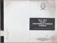 Image of Pola-Pola Tentang Penyempurnaan Pembinaan Peradilan (S.K. Menteri Kehakiman R.I tanggal 4-8-1997 No. J.S. 1/7/5)
