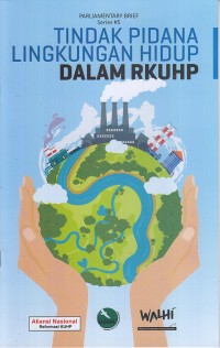 Image of Tindak pidana lingkungan hidup dalam RKUHP