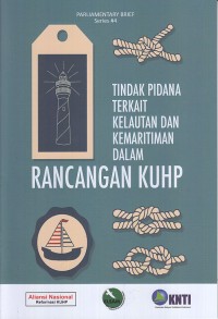 Image of Tindak pidana terkait kelautan dan kemaritiman dalam rancangan KUHP