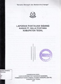 Image of Laporan pantauan sidang kasus PT Balai Pustaka Kabupaten Tegal