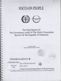 Image of Focus On People : The Final Report Of The Governance Audit Of The Public Prosecution Service Of The Republic Of Indonesia April 30, 2001 (Final revisions July 26, 2001)