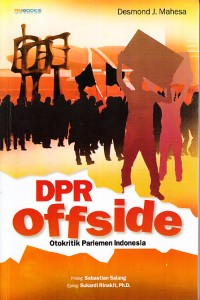 Image of DPR Offside: Otokritik Parlemen Indonesia