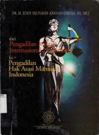 Image of Dari Pengadilan Militer Internasional Nuremberg ke Pengadilan Hak Azasi Manusia Indonesia