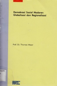 Image of Demokrasi sosial moderen globalisasi dan regionalisasi