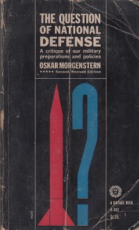 Image of The question of national defense: a critique of our military preparations and policies