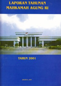 Image of Laporan Tahunan Mahkamah Agung RI Tahun 2001
