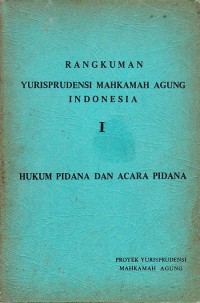 Image of Rangkuman Yurisprudensi Mahkamah Agung Indonesia I Hukum Pidana dan Acara Pidana