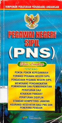 Image of Himpunan Peraturan Perundang-Undangan Pegawai Negeri Sipil (PNS)