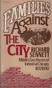 Image of Families against the city: middle class homes of industrial chicago 1872-1890