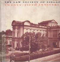 Image of The Law Society of Singapore Twenty-Fifth Anniversary