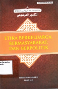 Image of Etika berkeluarga, bermasyarakat, dan berpolitik