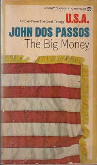 Image of The big money: third in the trilogy U.S.A