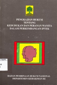Image of Pengkajian Hukum Tentang Kedudukan dan Peranan Wanita dalam Perkembangan IPTEK