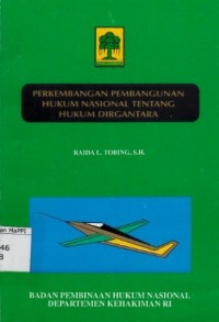 Image of Perkembangan Pembangunan Hukum Nasional tentang Hukum Dirgantara
