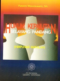 Image of Hukum Kepailitan Selayang Pandang: Himpunan Makalah