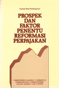 Image of Prospek dan Faktor Penentu Reformasi Perpajakan