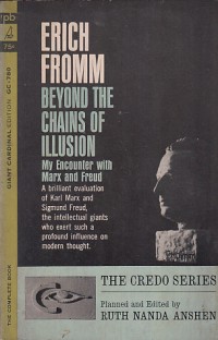 Image of Beyond the Chains of Illusion: My Encounter with Marx and Freud