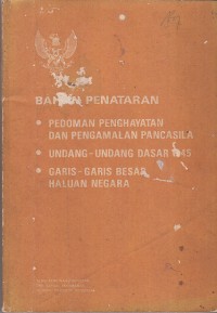Image of Bahan penataran: pedoman penghayatan dan pengalaman pancasila; undang-undang dasar 1945; garis-garis besar haluan negara