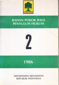 Image of Bahan Pokok Bagi Penyuluh Hukum 2: Undang-undang Pemerintahan di Daerah dan Undang-undang Pemerintahan Desa