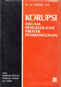 Image of Korupsi dalam Pengelolaan Proyek Pembangunan