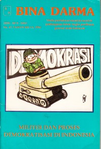 Image of Majalah Triwulan Bina Darma: Militer dan Proses Demokratisasi di Indonesia No. 47 Tahun Ke-12, 1994