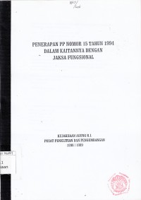 Image of Penerapan PP Nomor 15 Tahun 1994 Dalam Kaitannya Dengan Jaksa Fungsional