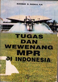 Image of Tugas dan Wewenang MPR di Indonesia