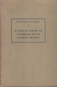 Image of A Critical survey of studies on dutch colonial history