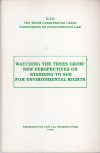 Image of Watching the trees grow: new perspectives on standing to sue for environmental rights
