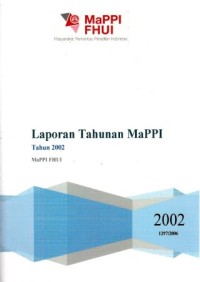 Image of Laporan Tahunan MaPPI FHUI tahun 2002