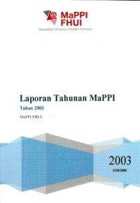 Image of Laporan Tahunan MaPPI FHUI Tahun 2003