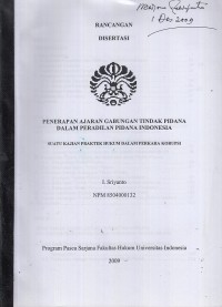 Image of Penerapan ajaran gabungan tindak pidana dalam peradilan pidana indonesia: ringkasan disertasi