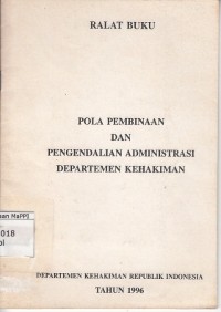 Image of Pola Pembinaan dan Pengendalian Administrasi Departemen Kehakiman : ralat buku