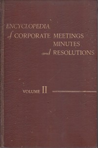 Image of Encyclopedia of corporate meetings minutes and resolutions Volume II