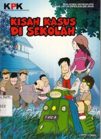 Image of Kisah Kasus di Sekolah : komik seri antikorupsi (seri kedua)