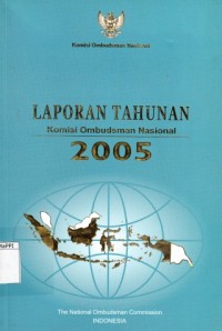 Image of Laporan Tahunan Komisi Ombudsman Nasional 2005