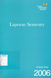 Image of Laporan Semester: Januari-Juni 2006