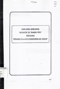 Image of Undang-Undang Nomor 23 Tahun 1997 tentang Pengelolaan Lingkungan Hidup : kumpulan makalah