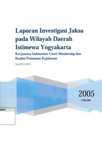 Image of Laporan Investigasi Jaksa Pada Wilayah Hukum Daerah Istimewa Yogyakarta (DIY)