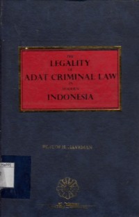Image of The Legality of Adat Criminal Law in Modern Indonesia