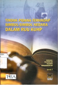 Image of Tindak Pidana Terhadap Simbol-Simbol Negara dalam RUU KUHP