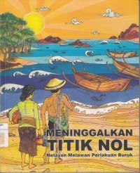 Image of Meninggalkan Titik Nol, Nelayan Melawan Perlakuan Buruk
