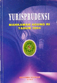 Image of Yurisprudensi Mahkamah Agung RI Tahun 2004