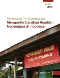 Image of Menemukan titik keseimbangan : mempertimbangkan keadilan non-negara di Indonesia